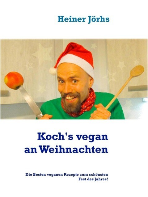 Koch‘s Vegan an Weihnachten