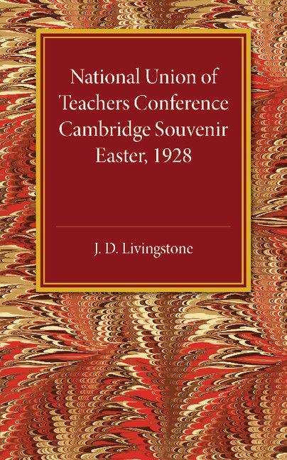 National Union of Teachers Conference Cambridge Souvenir