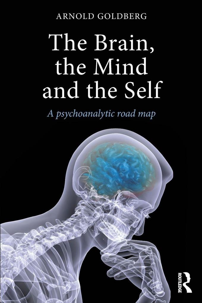 The Brain the Mind and the Self