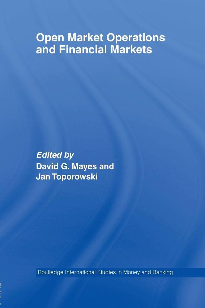 Open Market Operations and Financial Markets