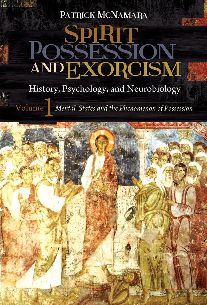 Spirit Possession and Exorcism