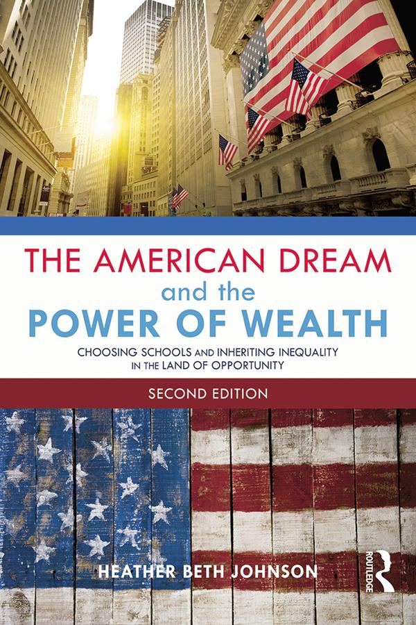 The American Dream and the Power of Wealth