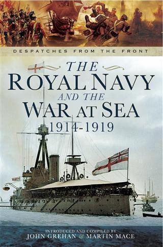 Royal Navy and the War at Sea 1914-1919