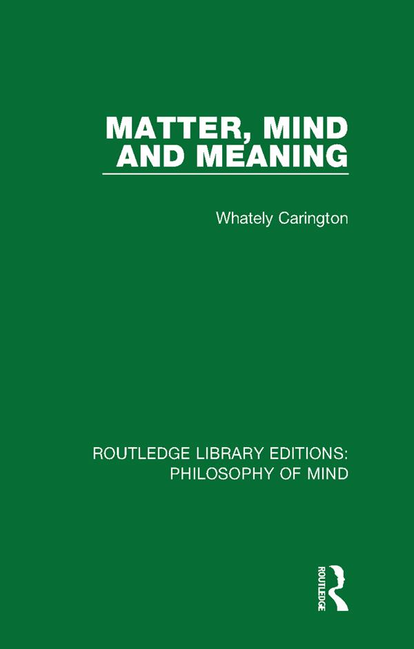 Matter Mind and Meaning
