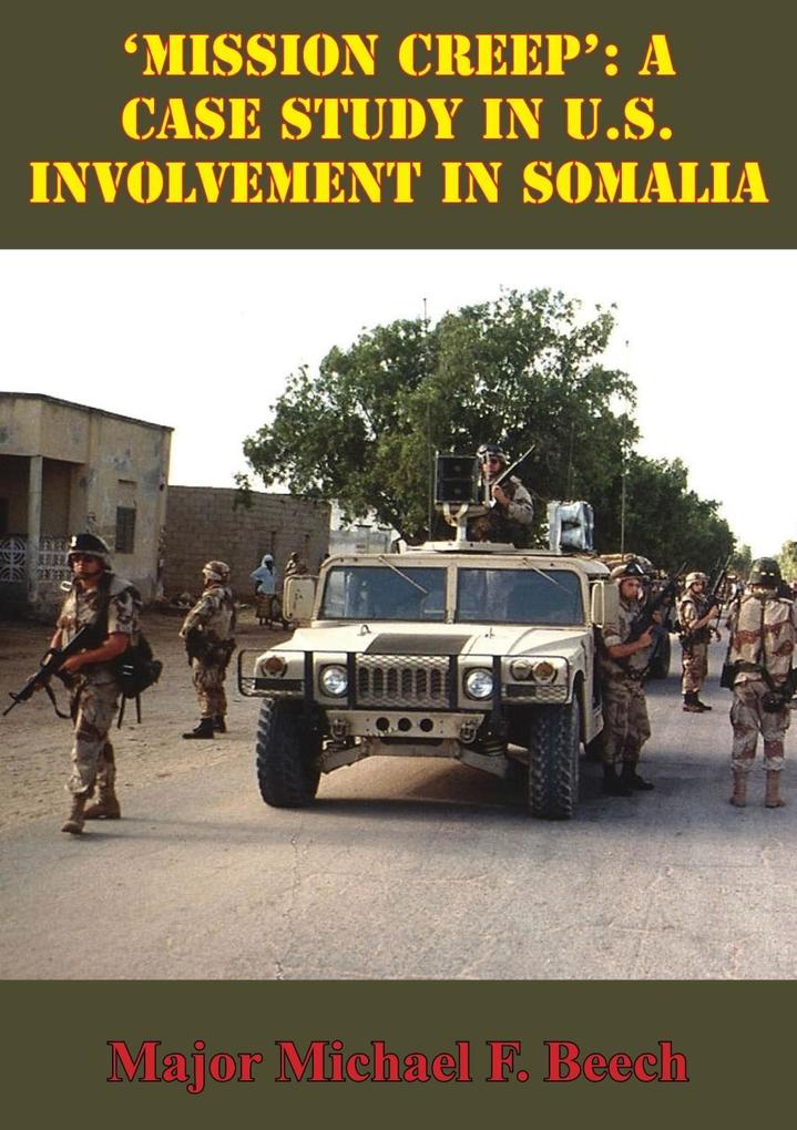 ‘Mission Creep‘: A Case Study In U.S. Involvement In Somalia