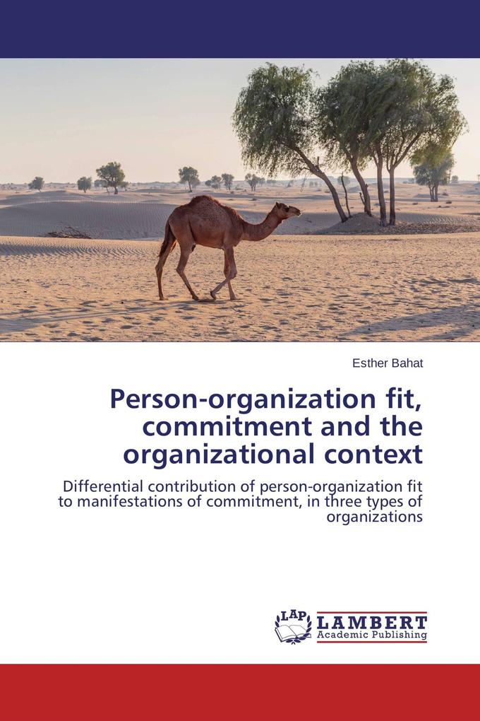 Person-organization fit commitment and the organizational context