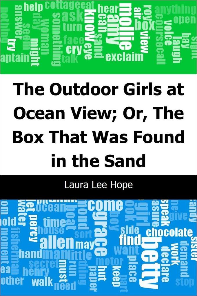 Outdoor Girls at Ocean View; Or The Box That Was Found in the Sand