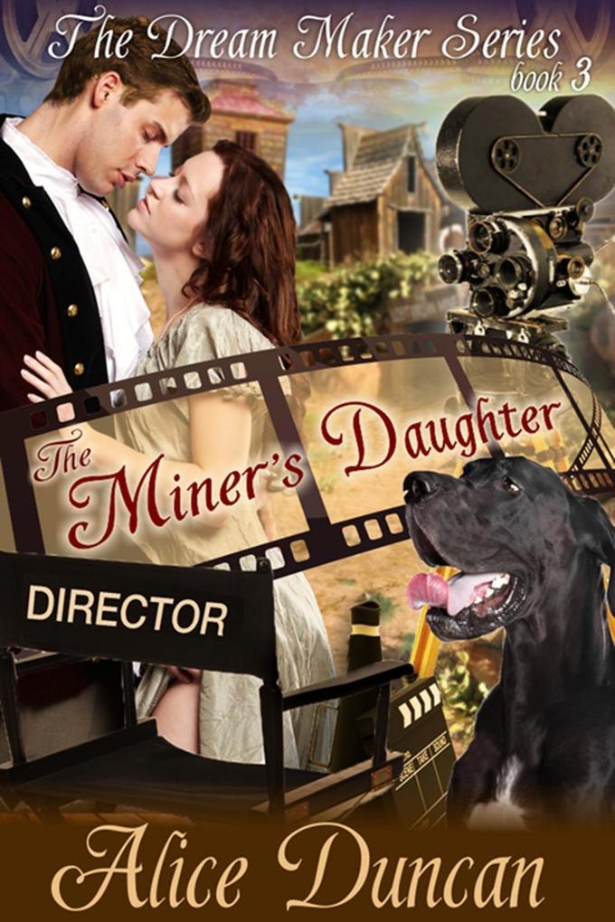 Miner‘s Daughter (The Dream Maker Series Book 3)