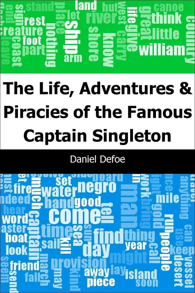 Life Adventures & Piracies of the Famous Captain Singleton