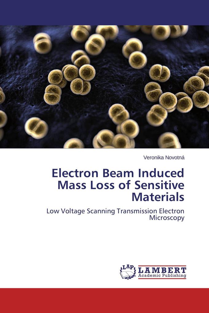 Electron Beam Induced Mass Loss of Sensitive Materials