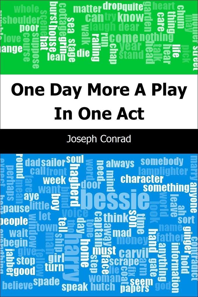 One Day More: A Play In One Act