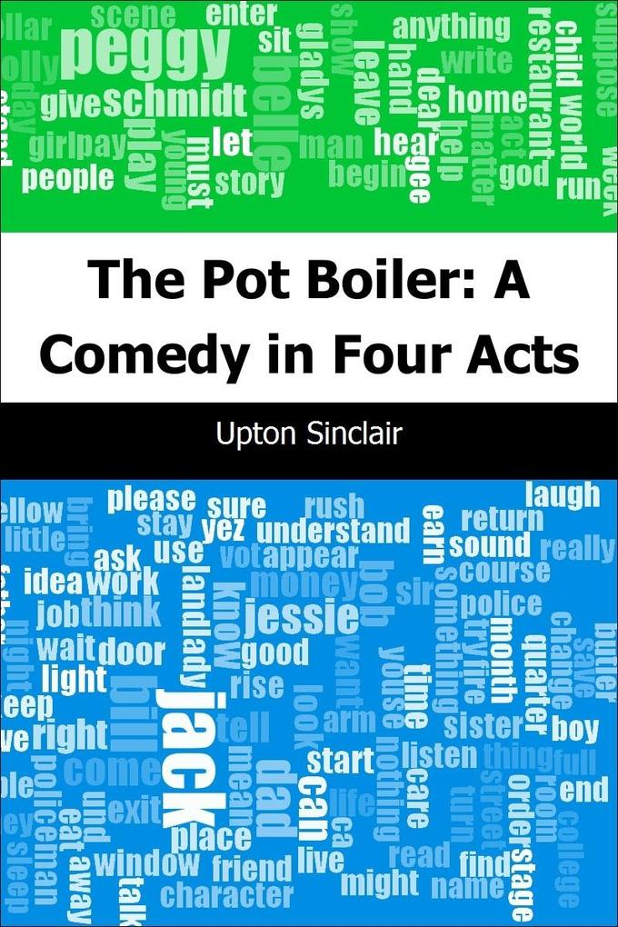 Pot Boiler: A Comedy in Four Acts