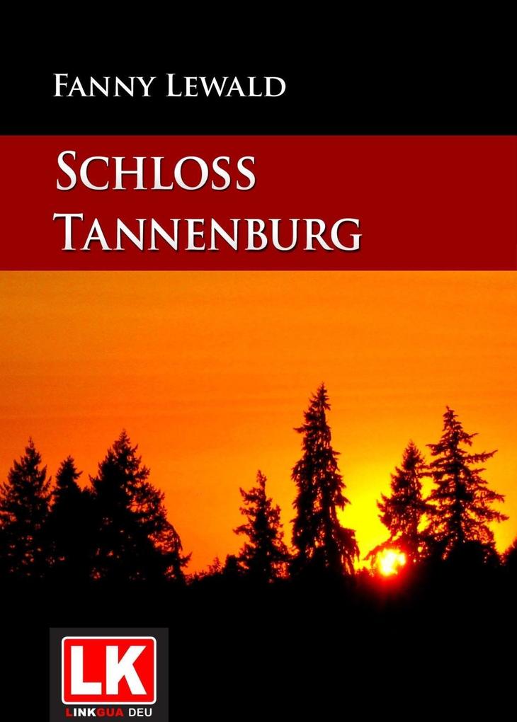 Schloß Tannenburg - Fanny Lewald