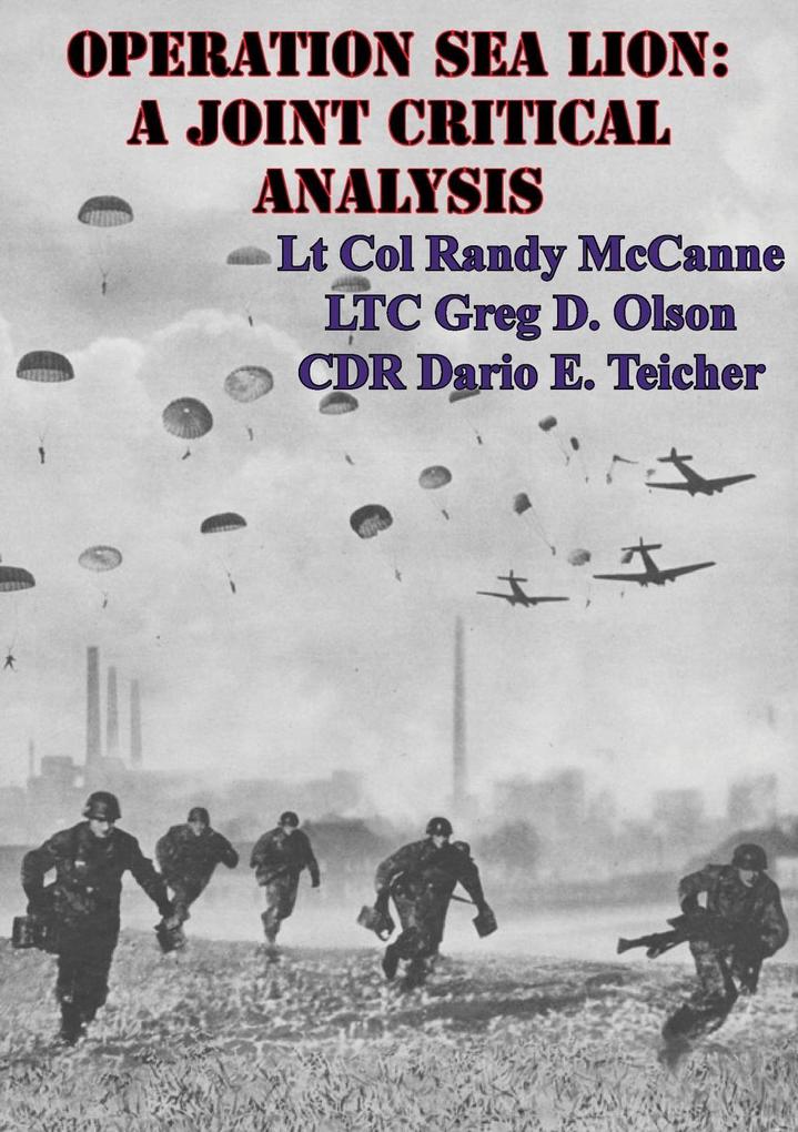 Operation Sea Lion: A Joint Critical Analysis