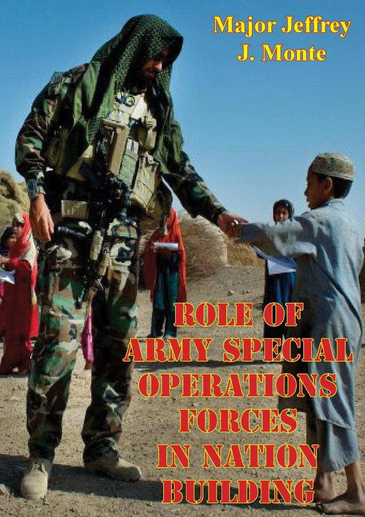 Role Of Army Special Operations Forces In Nation Building