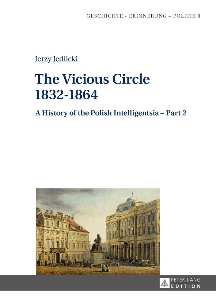 The Vicious Circle 1832-1864