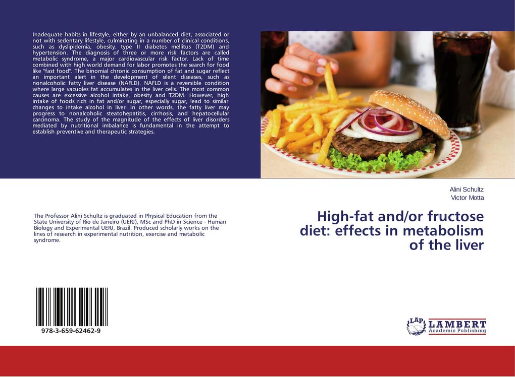 High-fat and/or fructose diet: effects in metabolism of the liver - Alini Schultz/ Victor Motta