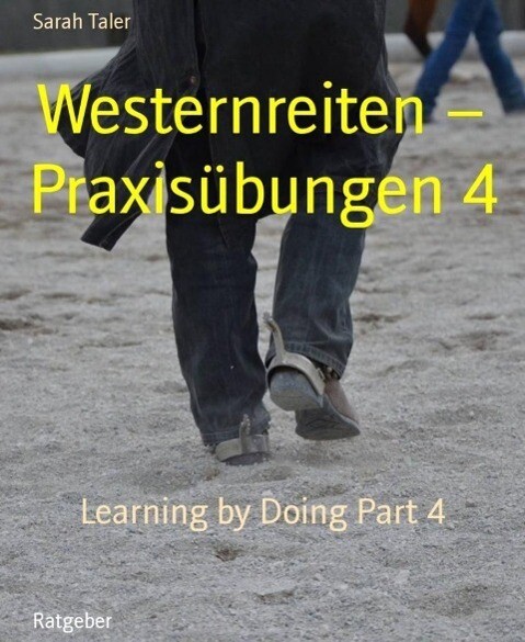 Westernreiten - Praxisübungen 4