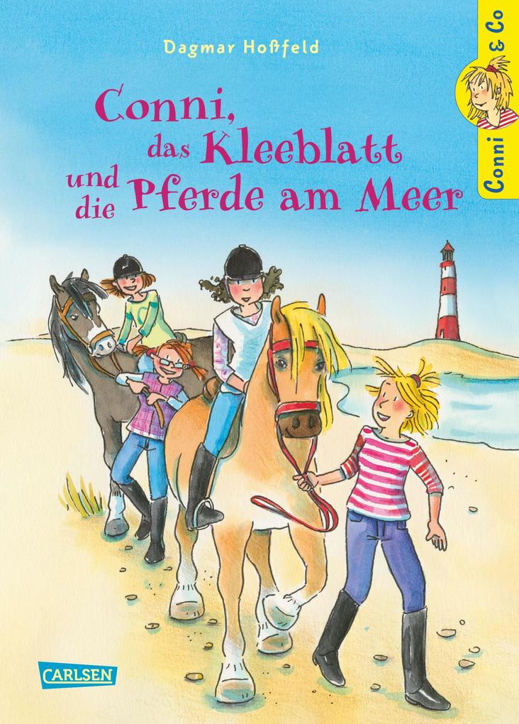 Conni & Co 11: Conni das Kleeblatt und die Pferde am Meer