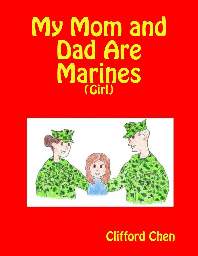 My Mom and Dad Are Marines - (Girl)
