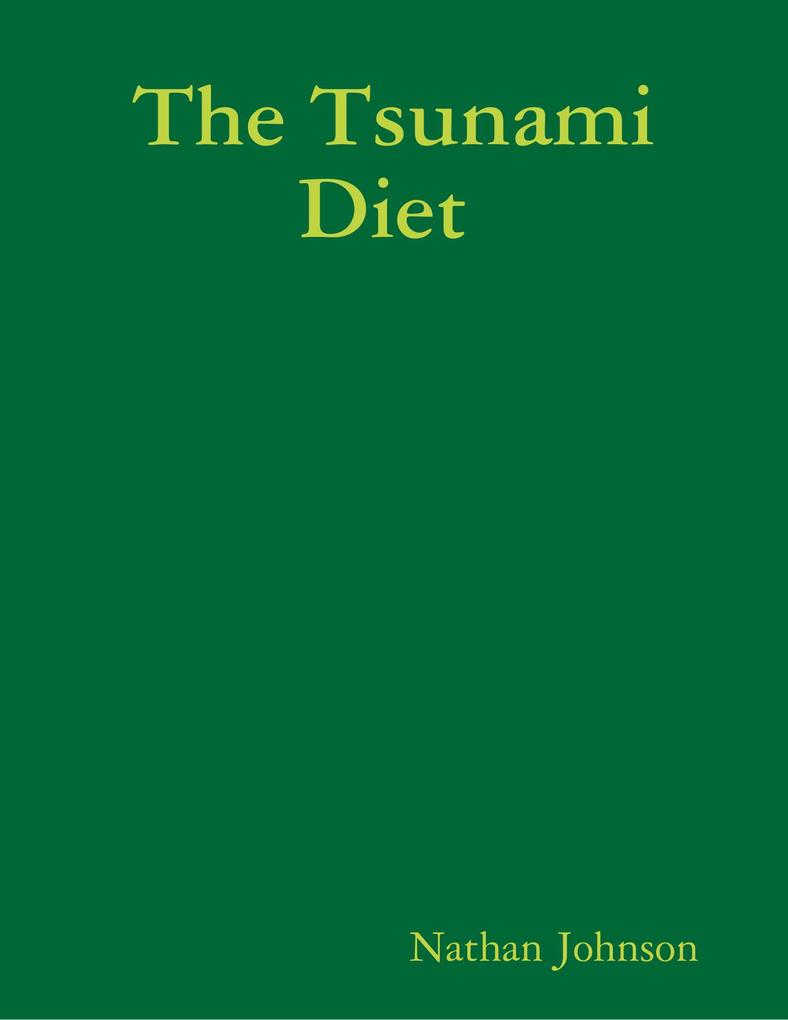 The Tsunami Diet