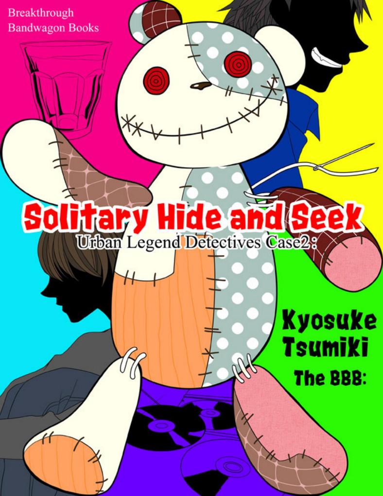 Urban Legend Detectives Case 2: Solitary Hide and Seek