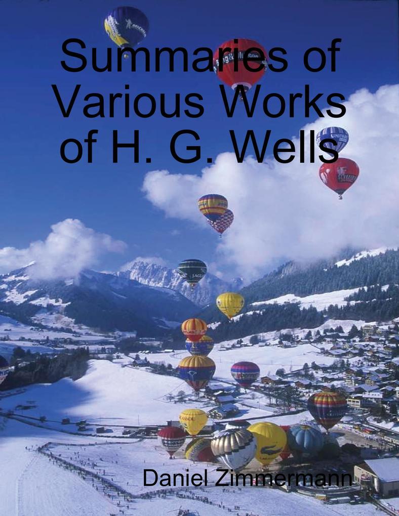 Summaries of Various Works of H. G. Wells