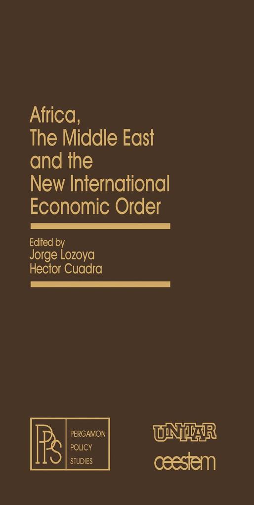 Africa the Middle East and the New International Economic Order