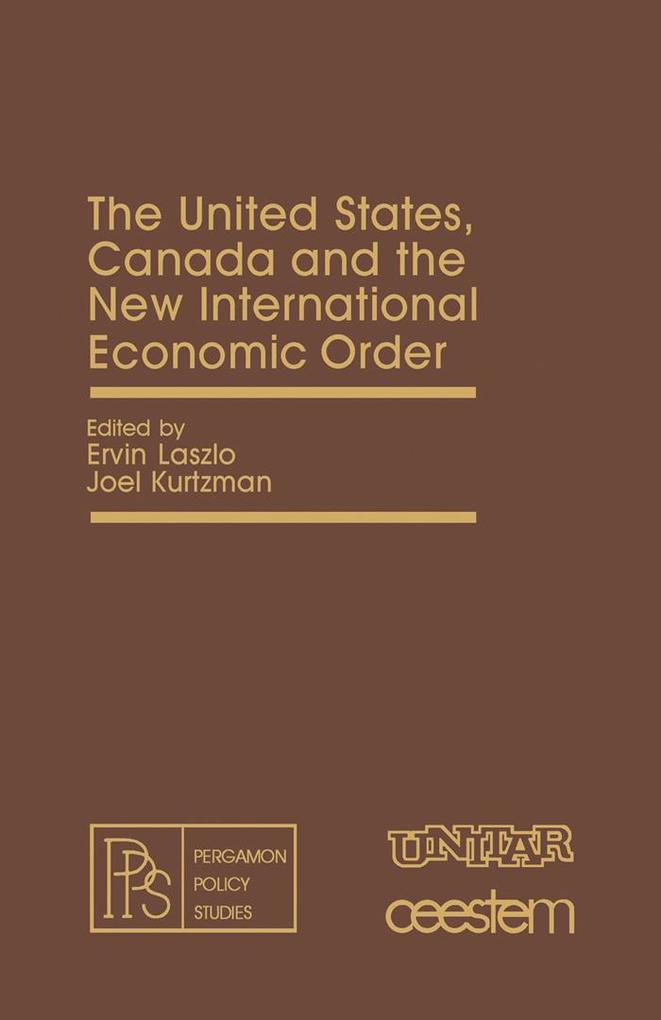 The United States Canada and the New International Economic Order