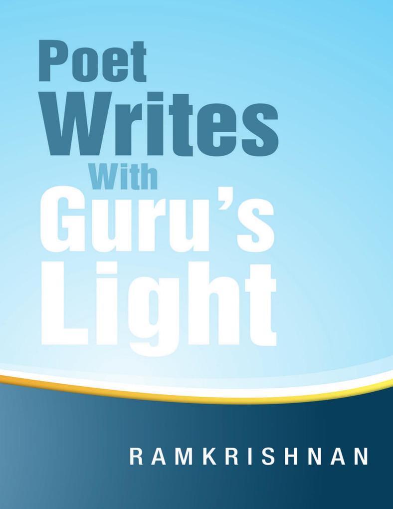 Poet Writes With Guru's Light