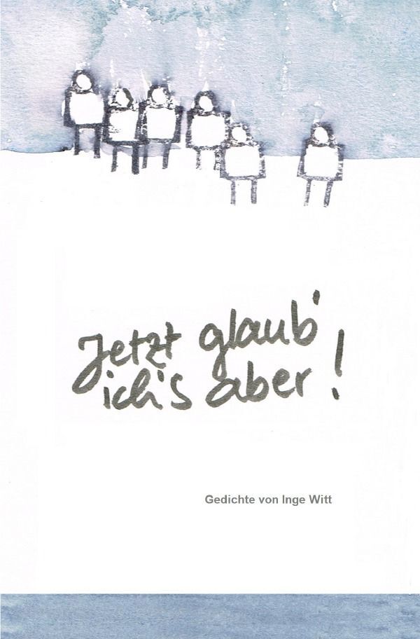 Image of Jetzt glaub´ ich´s aber