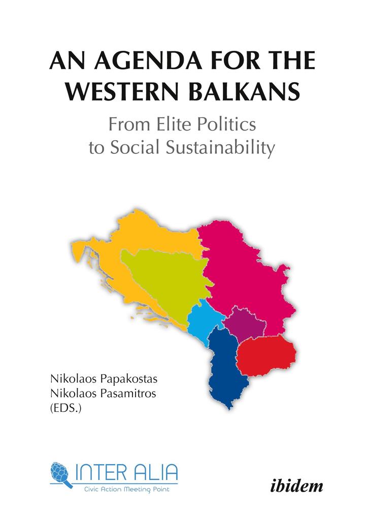 An Agenda for the Western Balkans: From Elite Politics to Social Sustainability