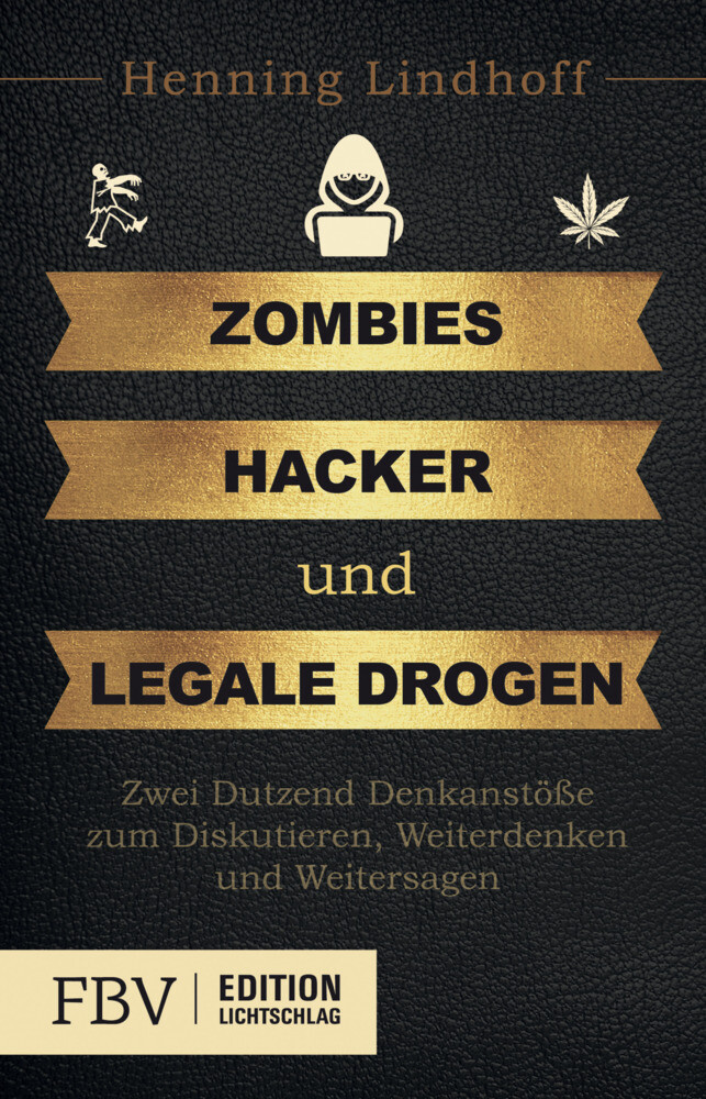 Zombies Hacker und legale Drogen