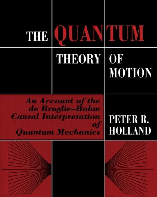 Quantum Theory of Motion
