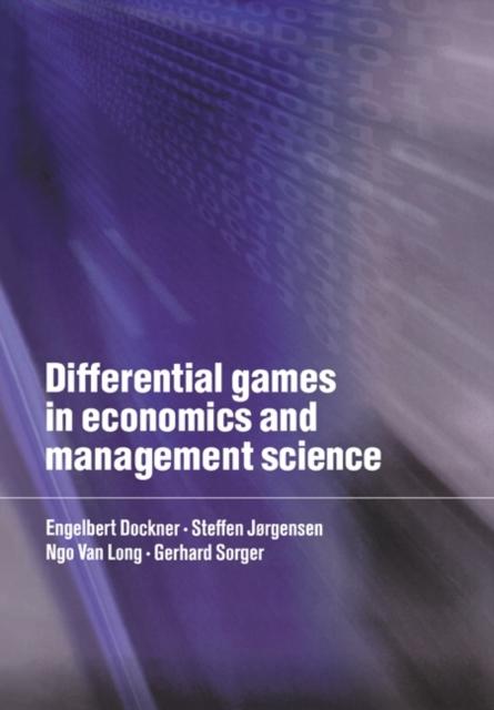 Differential Games in Economics and Management Science - Engelbert J. Dockner