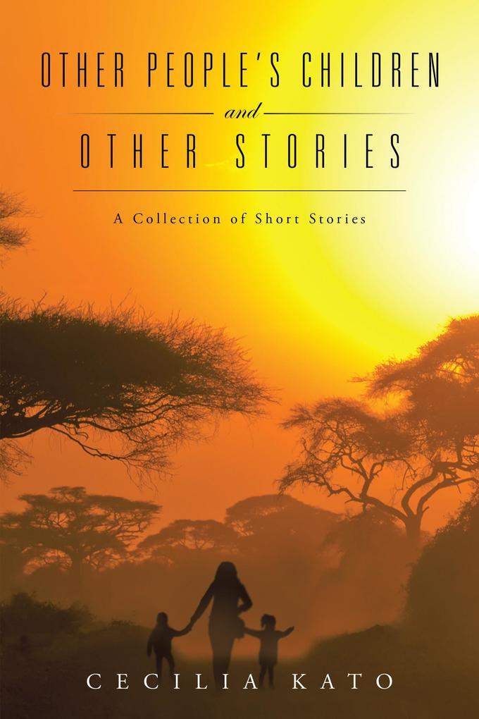 Other People‘S Children and Other Stories