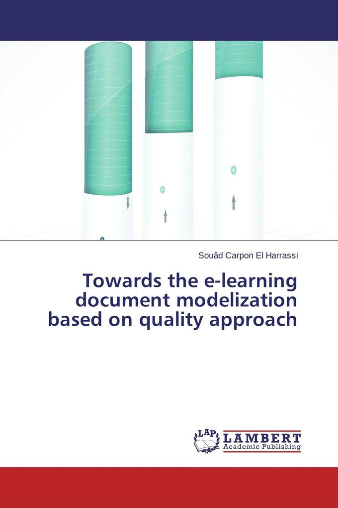 Towards the e-learning document modelization based on quality approach
