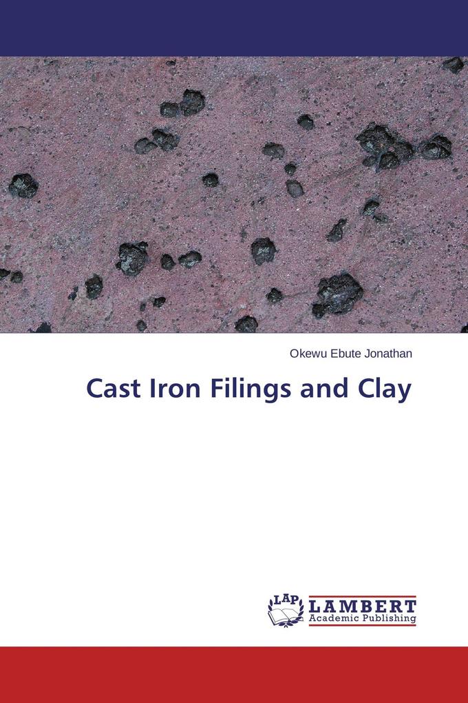 Cast Iron Filings and Clay