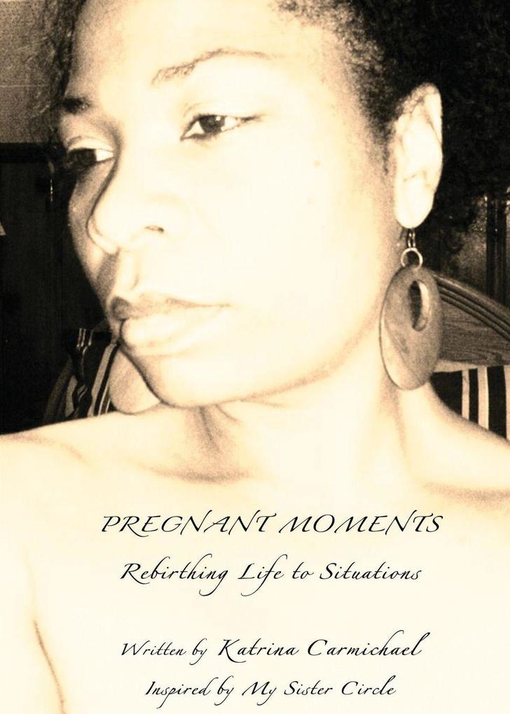 PREGNANT MOMENTS