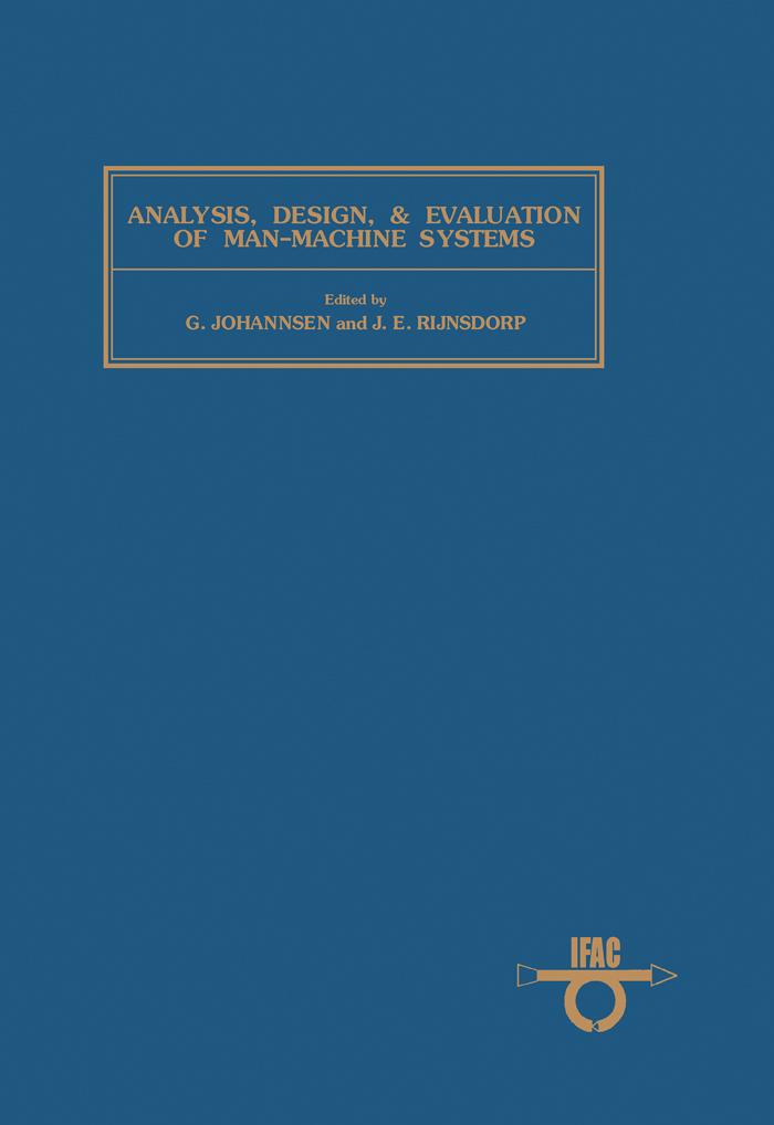 Analysis Design and Evaluation of Man - Machine Systems