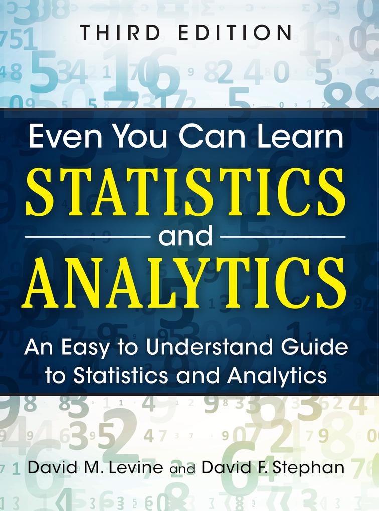 Even You Can Learn Statistics and Analytics