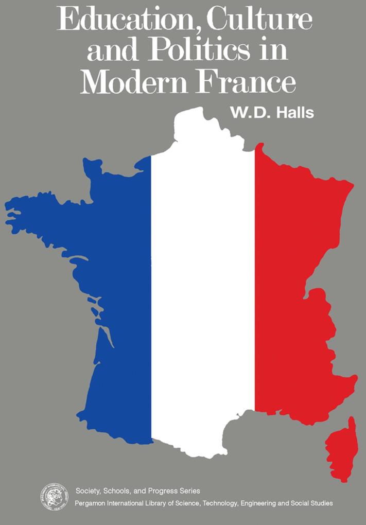 Education Culture and Politics in Modern France