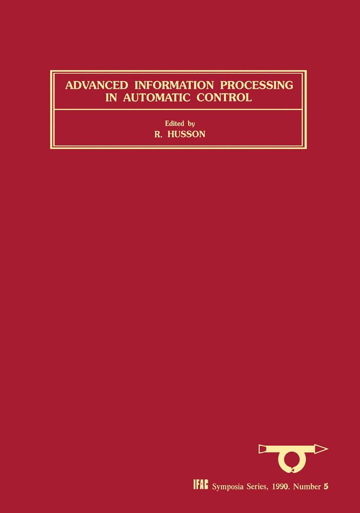 Advanced Information Processing in Automatic Control (AIPAC‘89)