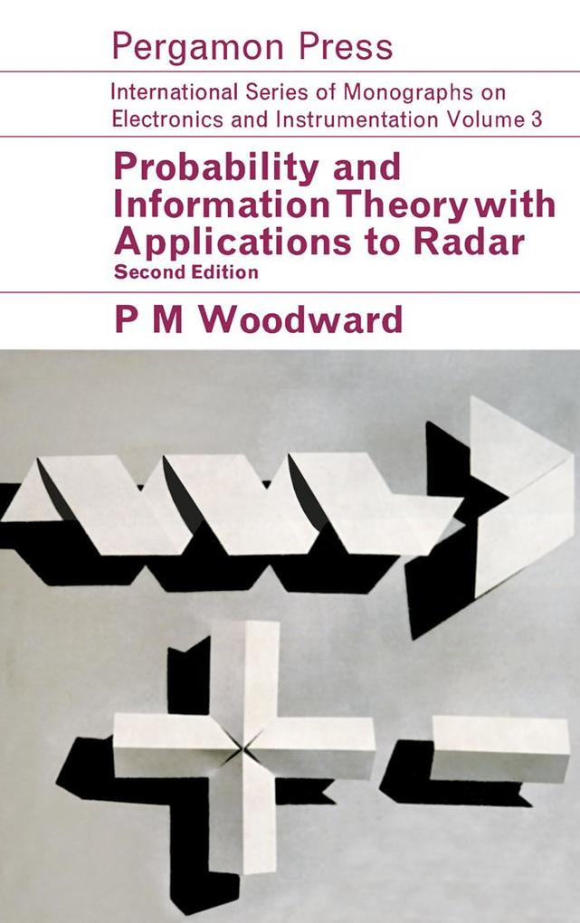 Probability and Information Theory with Applications to Radar