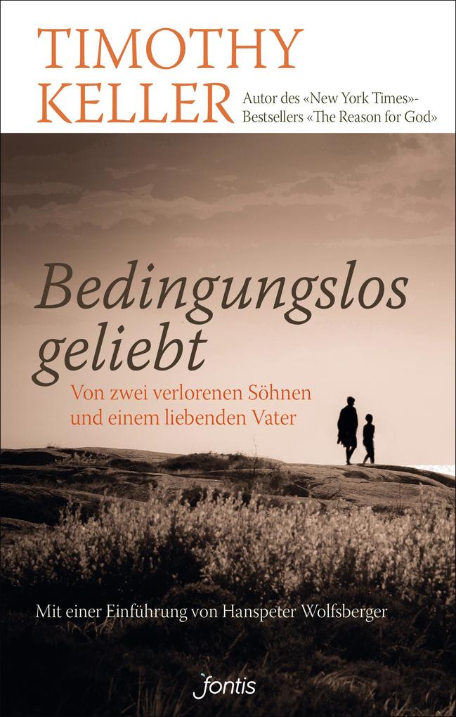 Fontis Bedingungslos Geliebt