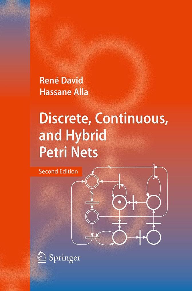 Discrete Continuous and Hybrid Petri Nets