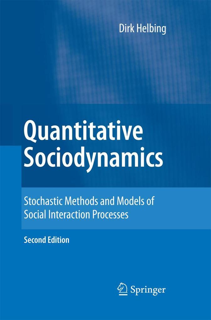 Quantitative Sociodynamics