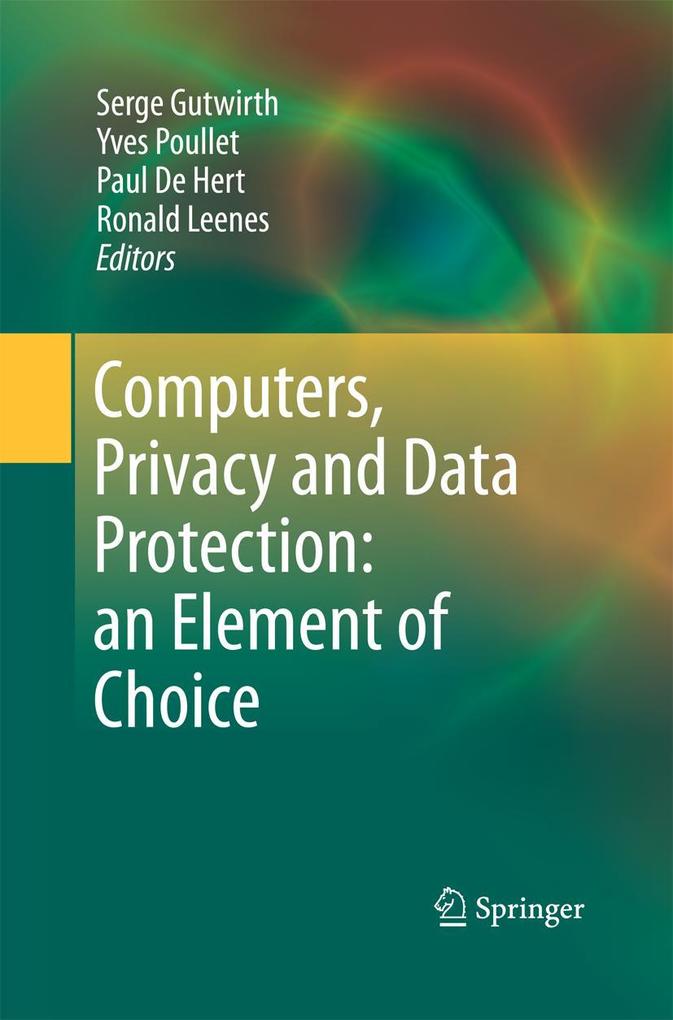 Computers Privacy and Data Protection: an Element of Choice
