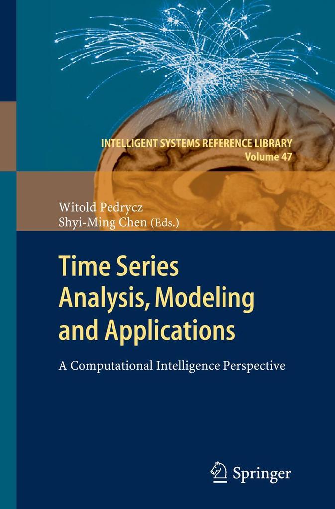 Time Series Analysis Modeling and Applications