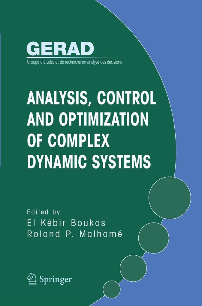 Analysis Control and Optimization of Complex Dynamic Systems